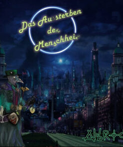 Abbruch - Das Aussterben der Menschheit Do.LP