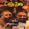 Circle Jerks - Oddities abnormalities and curiosities LP