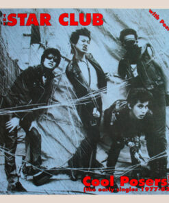 Star Club - Cool Posers! (early singles 1977-83) LP
