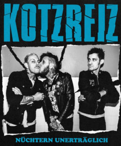 Kotzreiz - Nüchtern unerträglich LP
