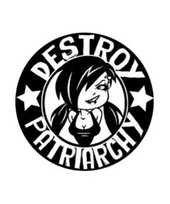 Destroy Patriarchy Button
