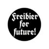 Freibier for Future (only) Button