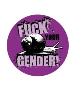 Fuck your gender Button