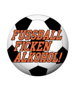 Fussball Ficken Alkohol Button
