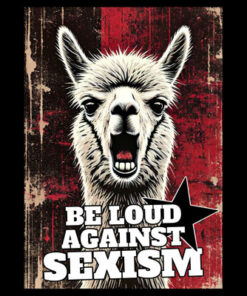 Be loud against Sexism