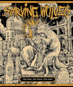 Starving Wolves - The fire, the wolf, the fang LP