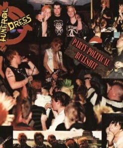 Funeral Dress - Party Political Bullshit LP