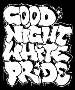 Good Night White Pride Graffiti Aufnäher
