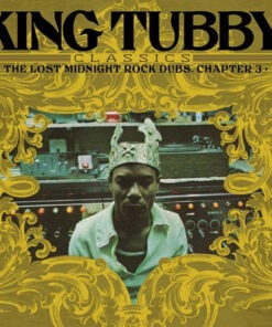 King Tubby - The Lost Midnight Rock Dubs, Chapter 3 LP