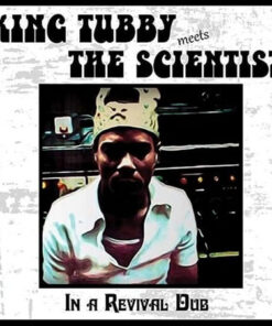 King Tubby meets The Scientist - In a revival Dub LP