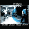 Poison Idea - Darby Crash Rides Again (The early years Vol.1) LP