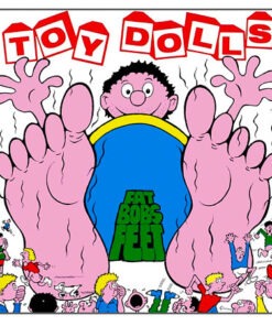 Toy Dolls - Fat Bobs Feet LP