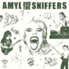 Amyl and the Sniffers - same LP