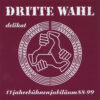 Dritte Wahl - Delikat (coloured Vinyl) LP