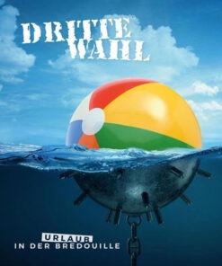 Dritte Wahl - Urlaub in der Bredouille LP