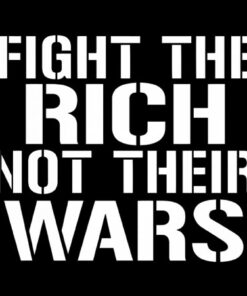Fight the rich not their wars Aufnäher